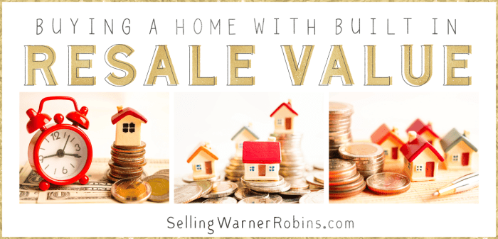 Resale homes value factor buying consider important when an