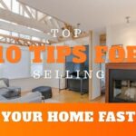 Tips for selling your home fast